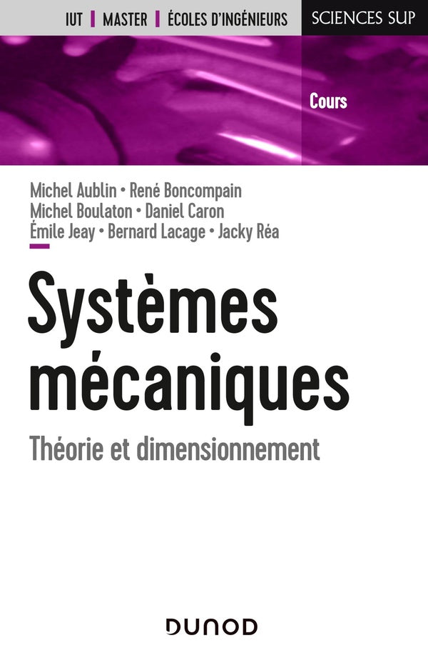 Systèmes mécaniques ; théorie et dimensionnement