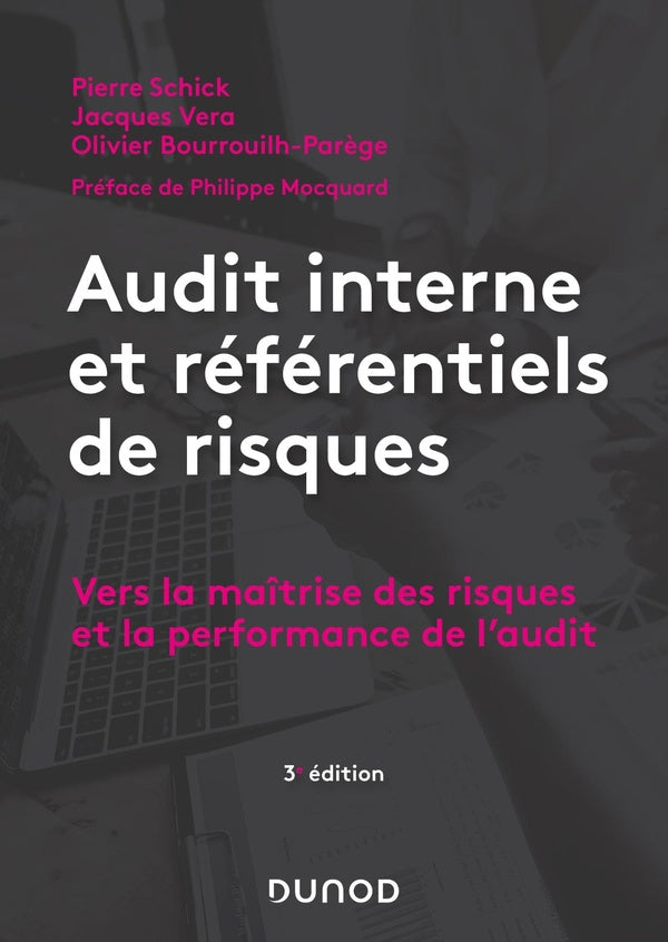 Audit interne et référentiels de risques ; vers la maîtrise des risques et la performance de l'audit (3e édition)