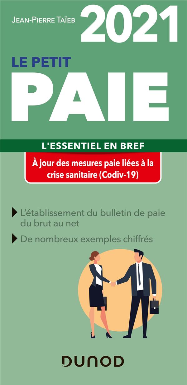 Le petit paie ; l'essentiel en bref (édition 2021)