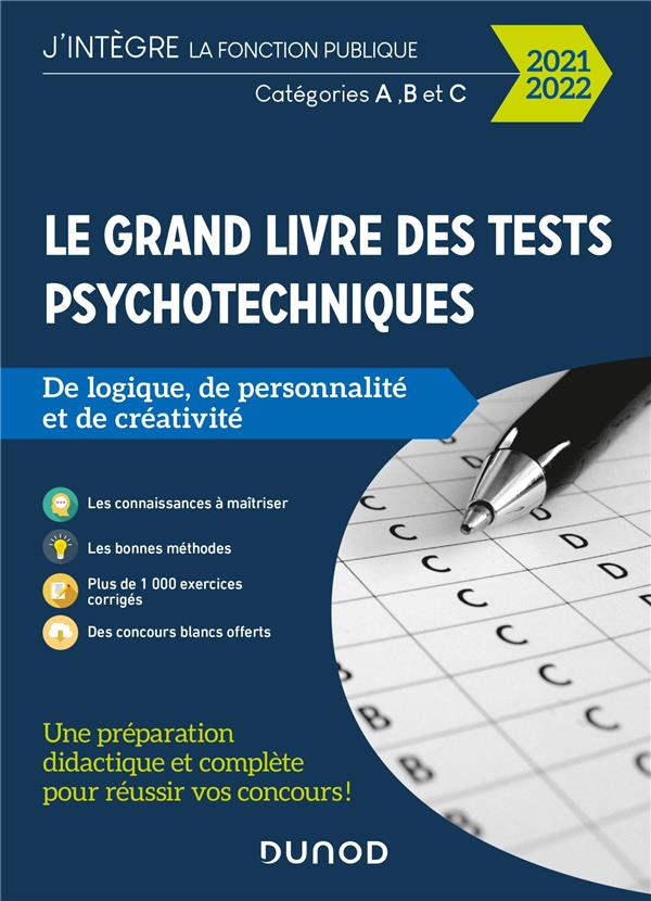 Le grand livre des tests psychotechniques de logique, de personnalité et de créativité (édition 2021/2022)