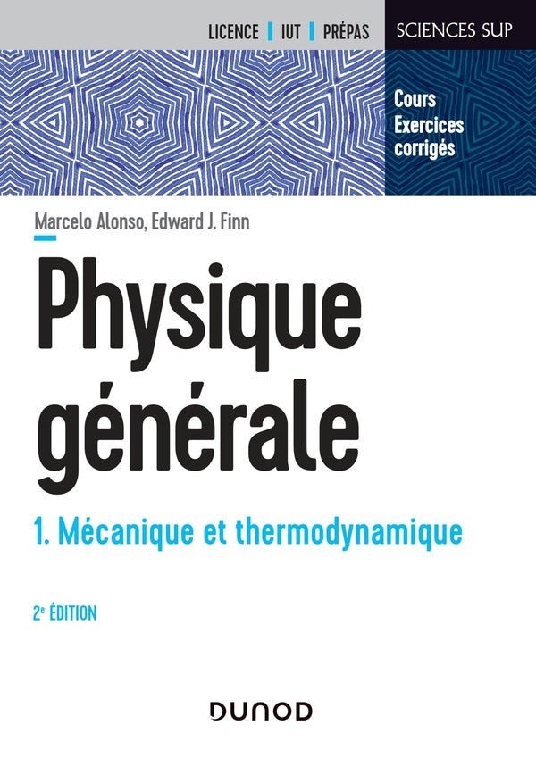 Physique générale Tome 1 ; mécanique et thermodynamique (2e édition)