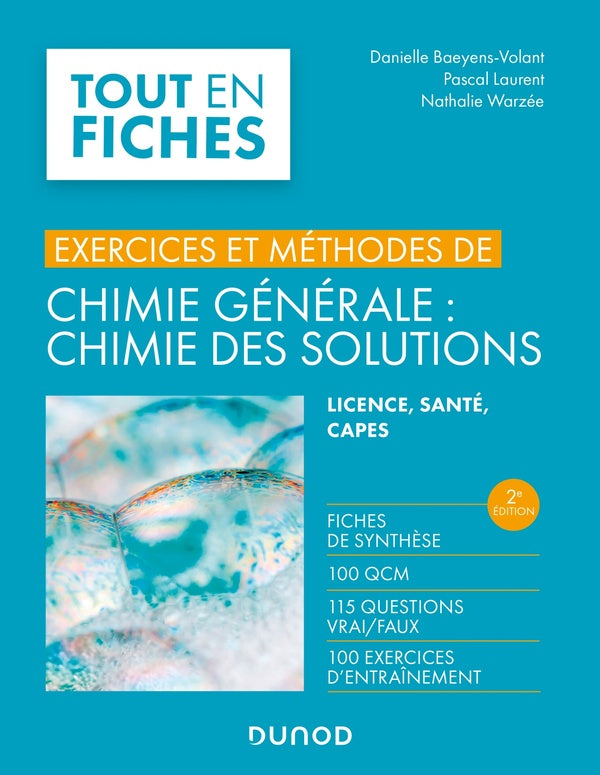 Exercices et méthodes de chimie générale : chimie des solutions (2e édition)