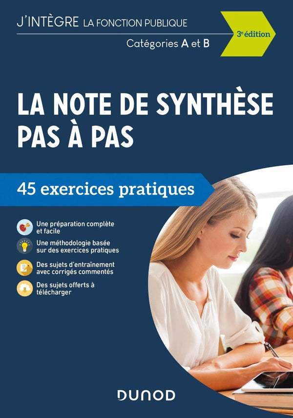 La note de synthèse pas à pas ; catégories A et B ; 45 exercices pratiques (3e édition)