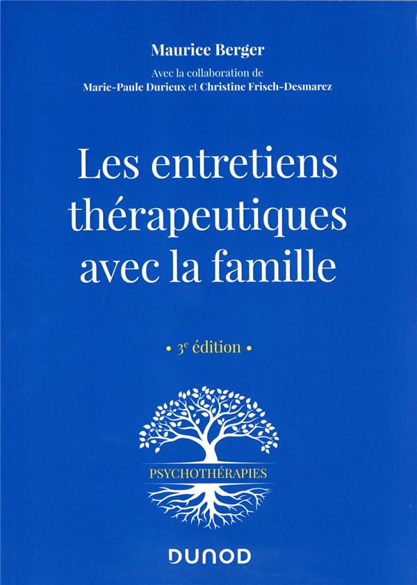 Les entretiens thérapeutiques avec la famille (3e édition)