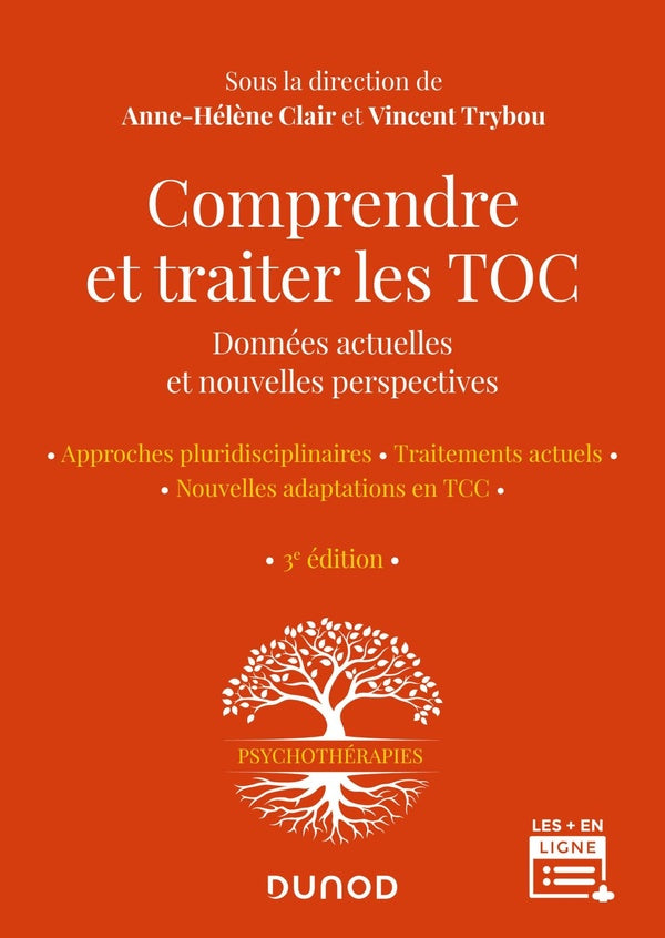 Comprendre et traiter les TOC : données actuelles et nouvelles perspectives (3e édition)