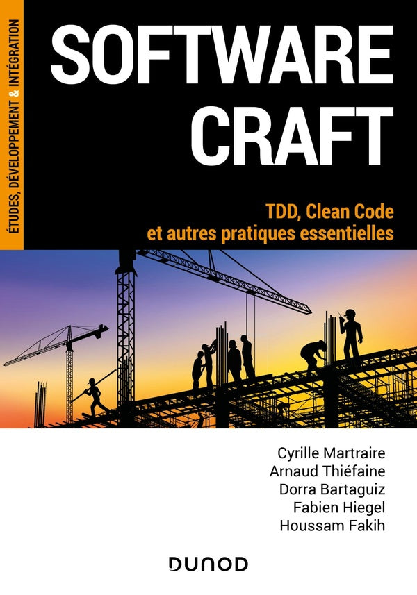 Software craft : TDD, clean code et autres pratiques essentielles