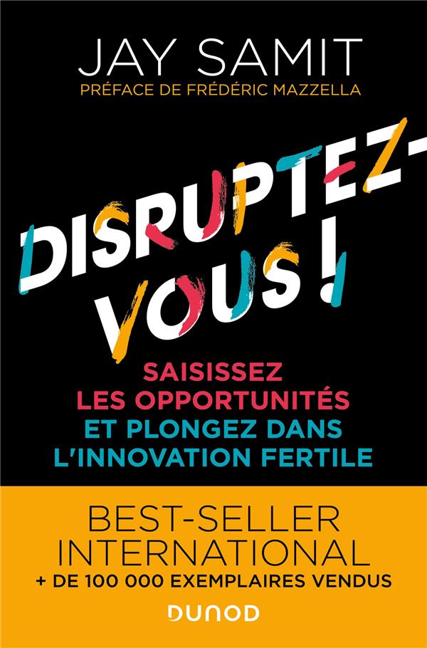 Disruptez-vous ! saisissez les opportunités et plongez dans l'innovation fertile