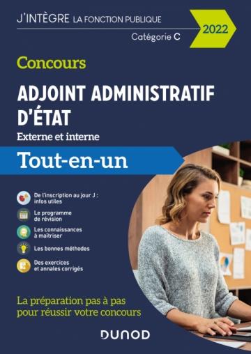 Concours adjoint administratif d'Etat ; externe et interne ; tout-en-un (édition 2022)