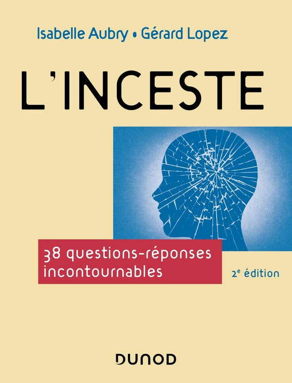 L'inceste : 38 questions-réponses incontournables (2e édition)