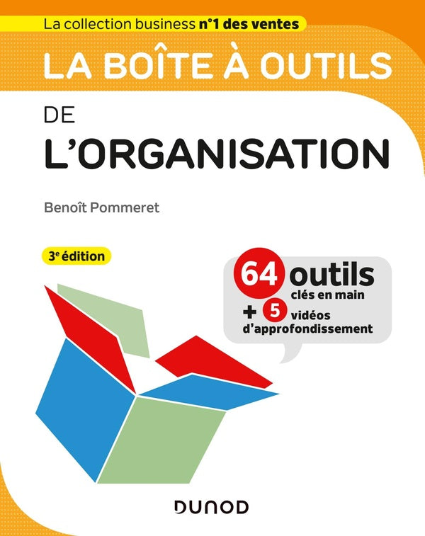 La boîte à outils : de l'organisation (3e édition)