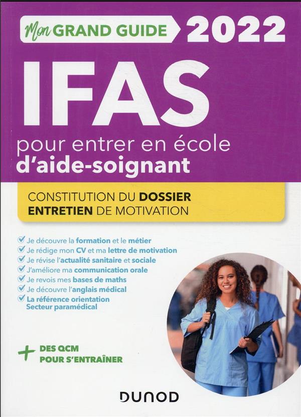 Je prépare : mon grand guide IFAS pour entrer en école d'aide-soignant (édition 2022)