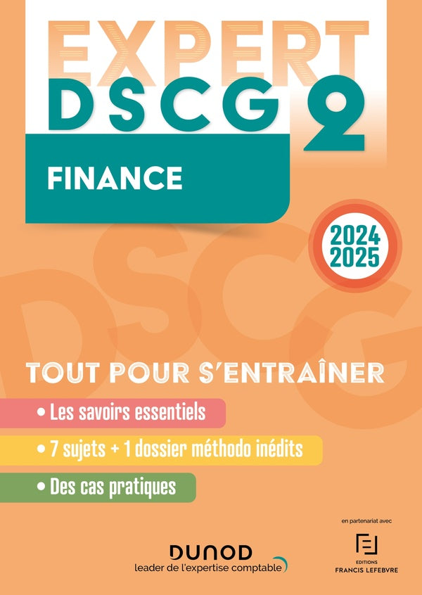 Expert DSCG 2 : Finance ; Tout pour s'entraîner (édition 2024/2025)