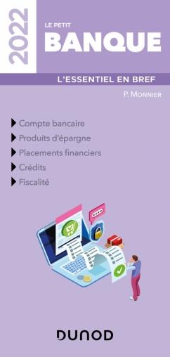 Le petit banque : l'essentiel en bref (édition 2022)