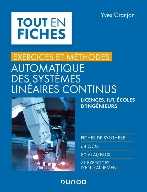 Automatique des systèmes linéaires continus : exercices et méthodes