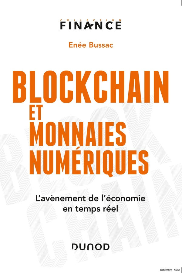 Blockchain et monnaies numériques : l'avènement de l'économie en temps réel