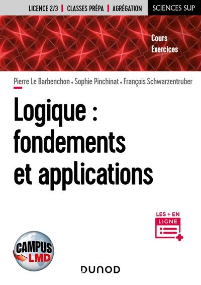 Logique : fondements et applications