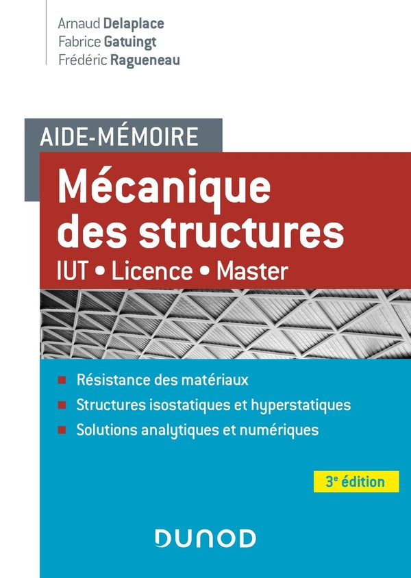 Aide-mémoire : mécanique des structures ; IUT-Licence-Master (3e édition)