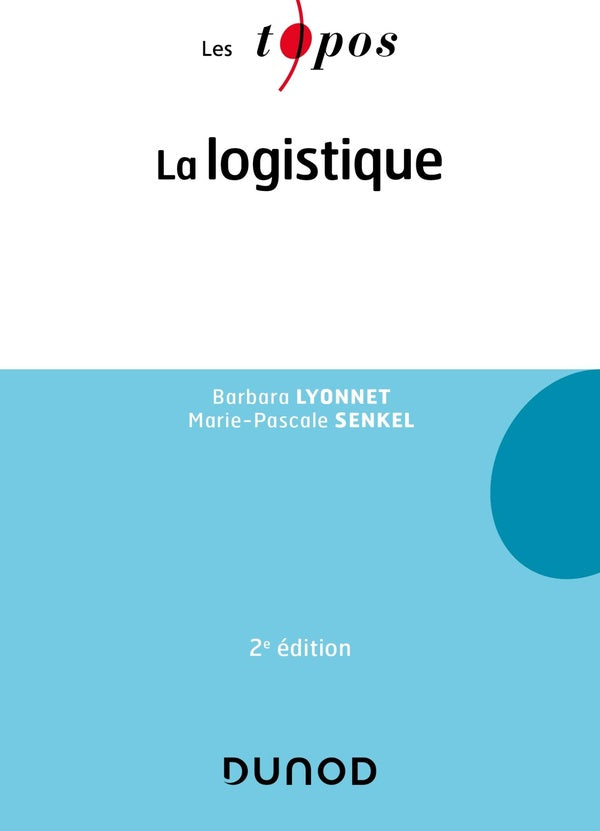 La logistique (2e édition)