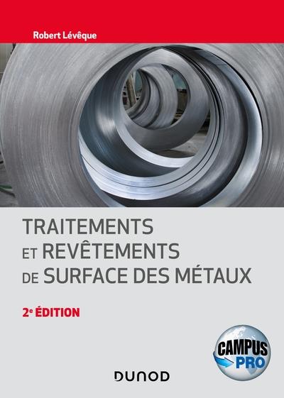 Traitements et revêtements de surface des métaux (2e édition)