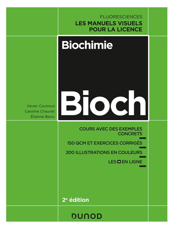 Biochimie ; cours avec exemples concrets, QCM, exercices corrigés (2e édition)