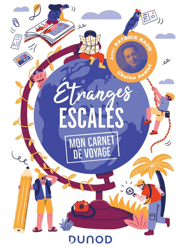 étranges escales : mon carnet de voyage