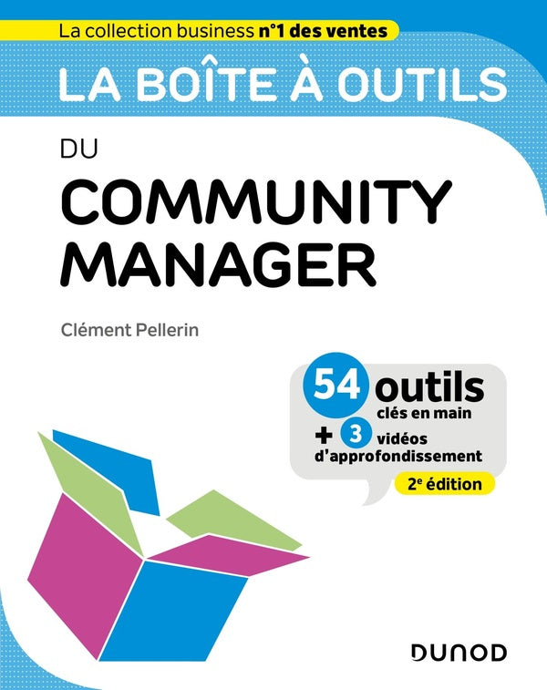 La boîte à outils : du community manager (2e édition)