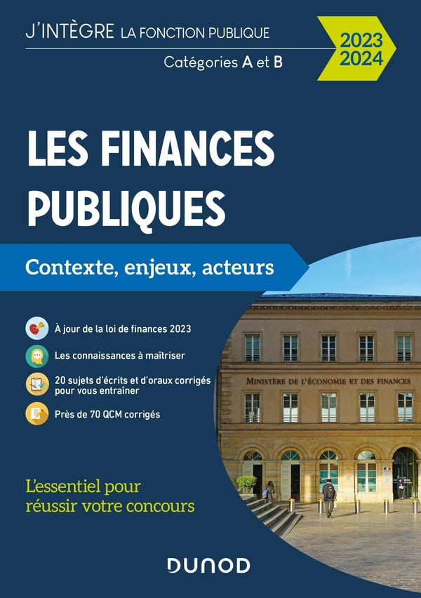 Les finances publiques ; catégories A et B ; contexte, enjeux, acteurs (édition 2023/2024)