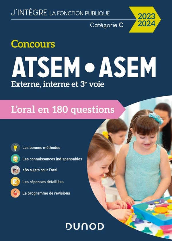 Concours ATSEM/ASEM ; externe, interne et 3e voie ; l'oral en 180 questions (édition 2023)
