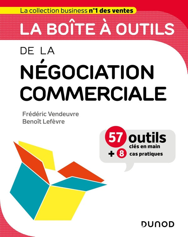 La boîte à outils : de la négociation commerciale
