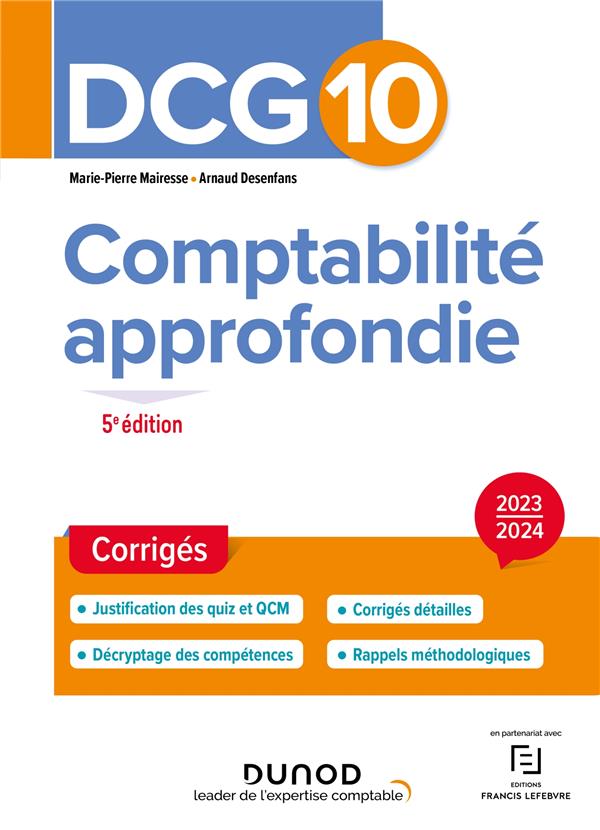 DCG 10 : comptabilité approfondie ; corrigés (édition 2023/2024)