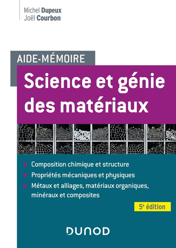 Aide-mémoire : science et génie des matériaux (5e édition)