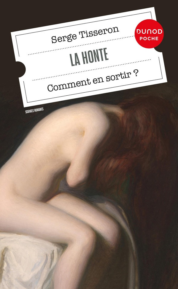 La honte : comment en sortir ? (4e édition)