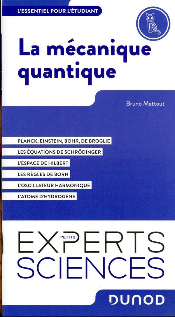 La mécanique quantique : l'essentiel pour l'étudiant