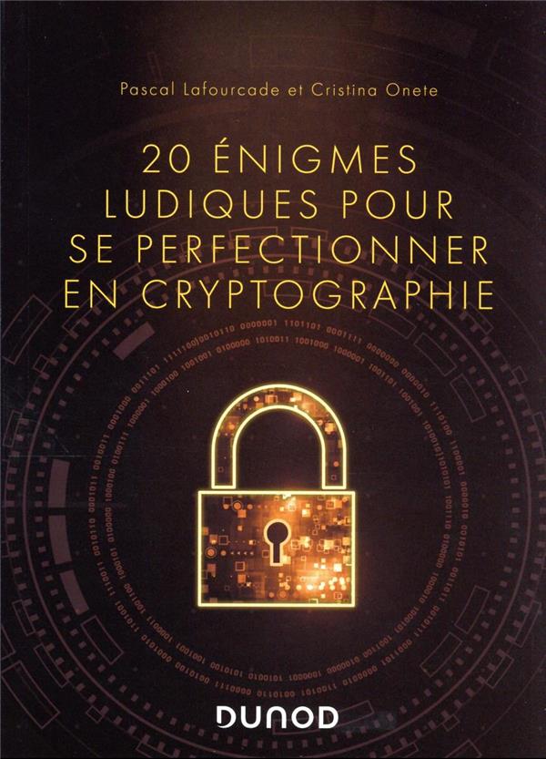 20 énigmes ludiques pour se perfectionner en cryptographie