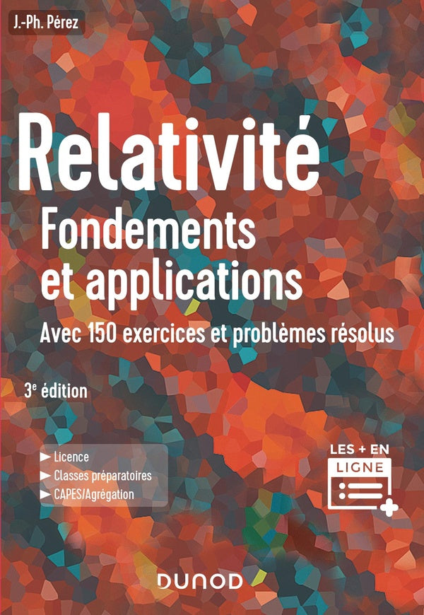 Relativité : fondements et applications (3e édition)