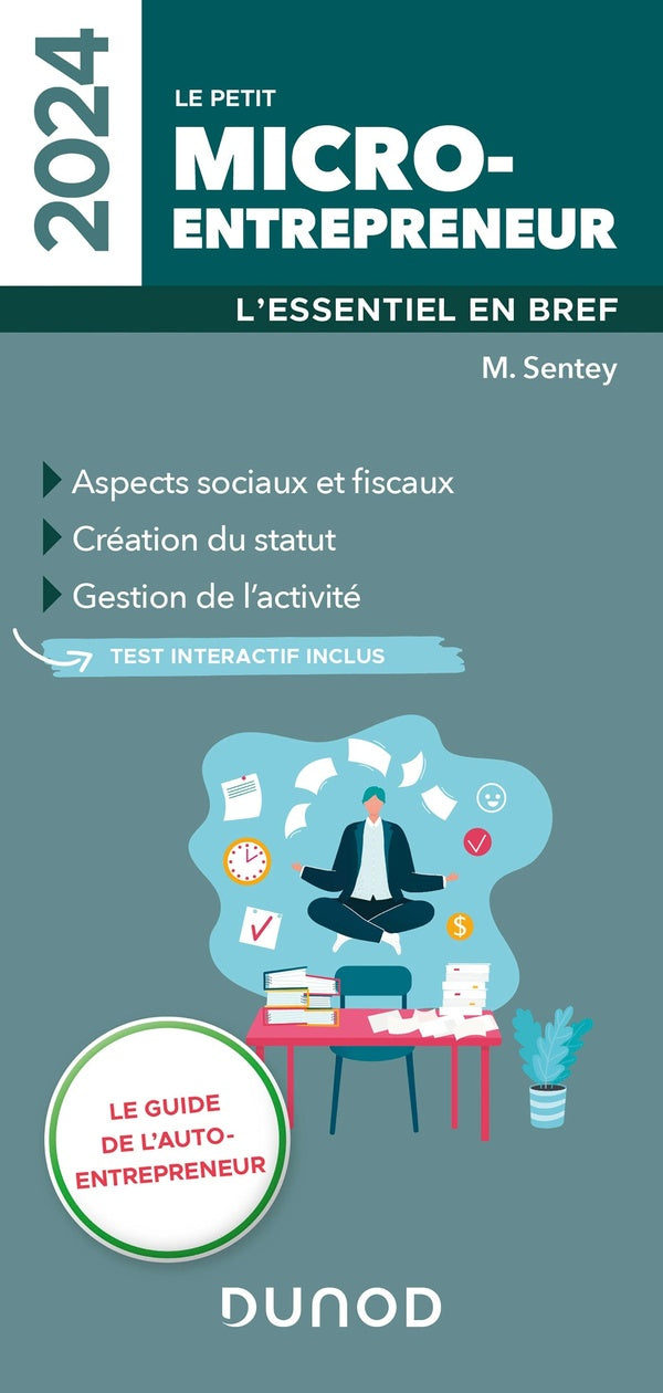 Le petit micro-entrepreneur : l'essentiel en bref (édition 2024)