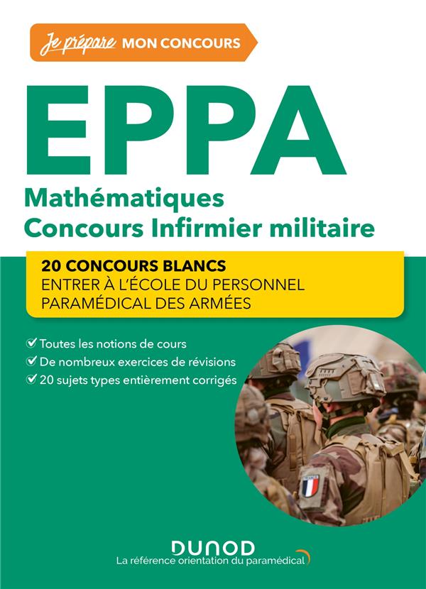 Je prépare : EPPA ; mathématiques ; concours infirmier militaire ; 20 concours blancs