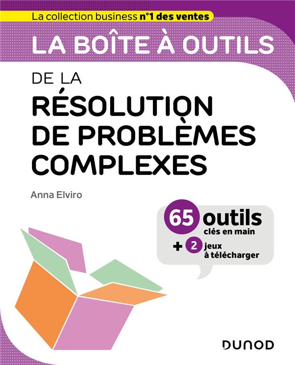 La boîte à outils : De la résolution de problèmes complexes