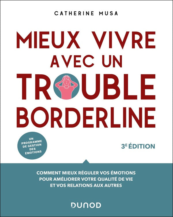 Mieux vivre avec un trouble borderline (3e édition)