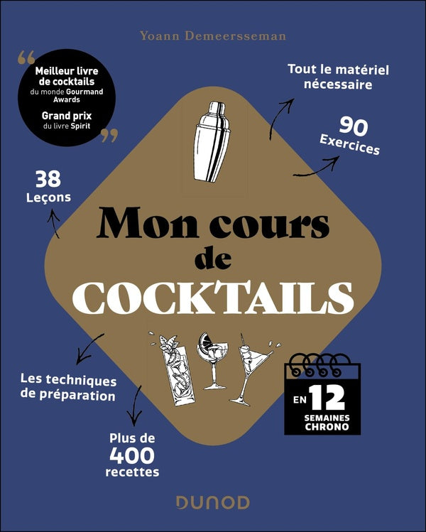 Mon cours de cocktails : En 12 semaines chrono (2e édition)