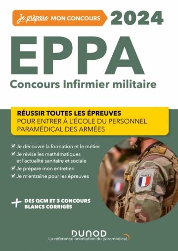 Je prépare : EPPA 2024 : concours infirmier militaire ; réussir toutes les épreuves