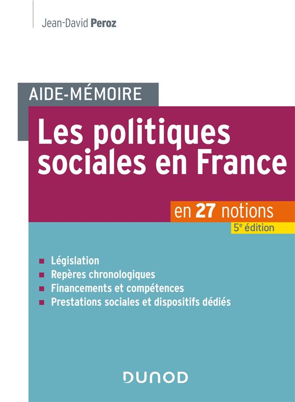 Aide-mémoire : les politiques sociales en France (5e édition)