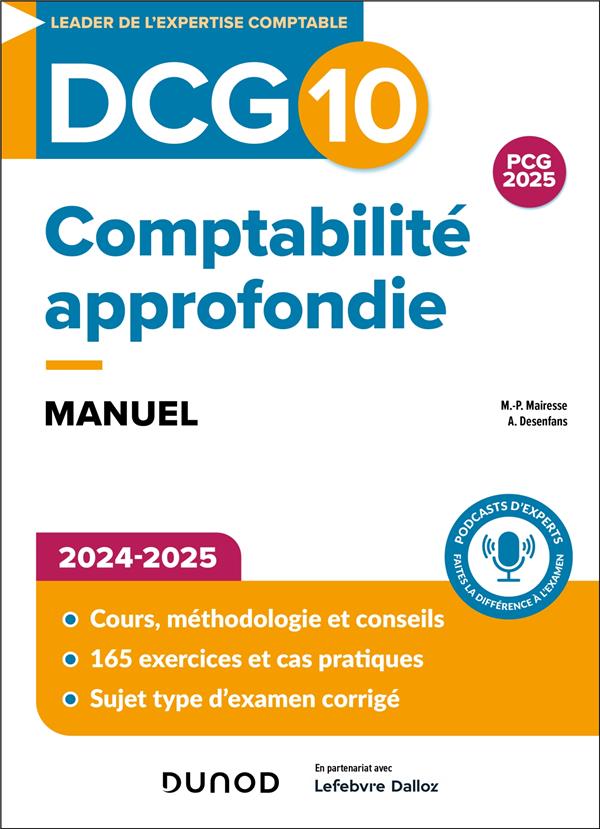 DCG 10 : Comptabilité approfondie ; Manuel (édition 2024/2025)