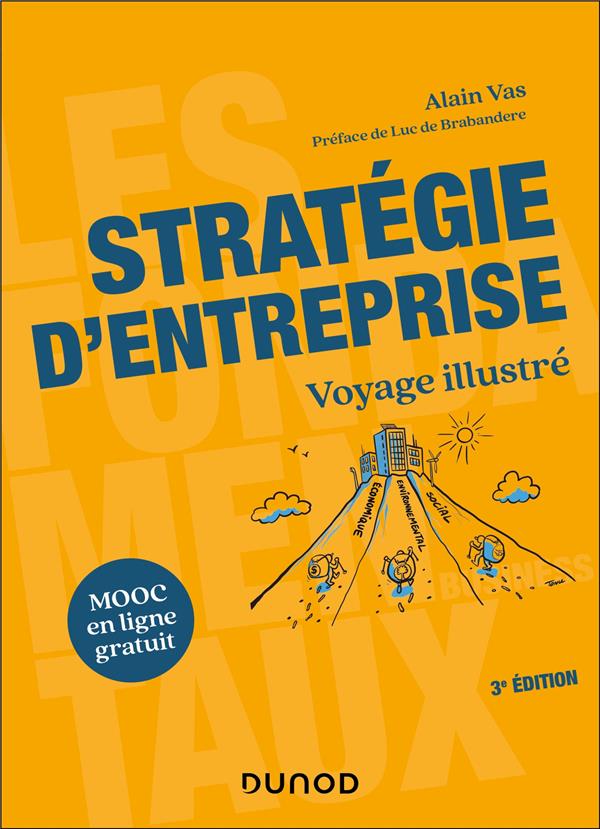 Stratégie d'entreprise : Voyage illustré (3e édition)