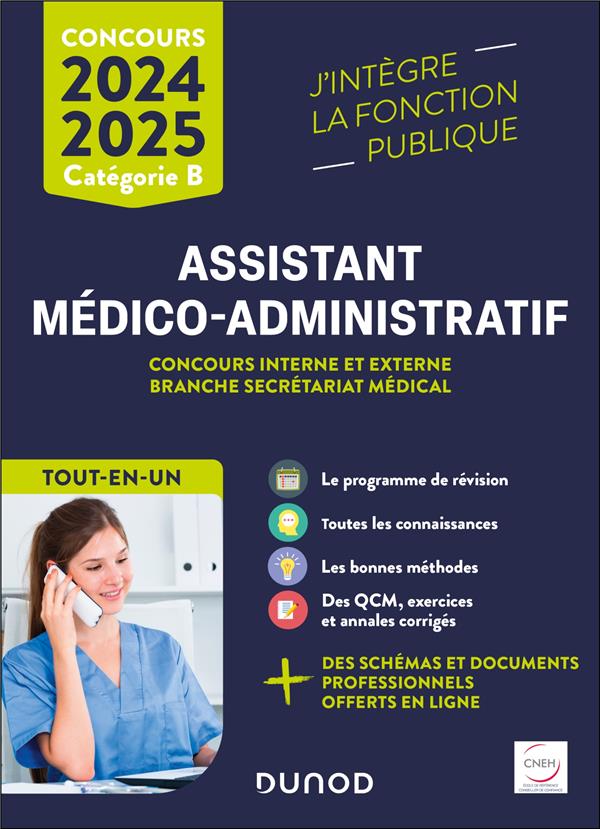 Assistant médico-administratif ; Concours interne et externe branche Secrétariat médical ; Catégorie B ; Tout-en-un (édition 2024/2025)
