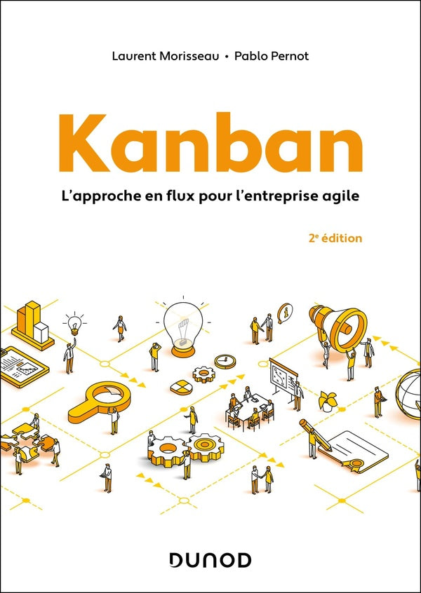 Kanban : L'approche en flux pour l'entreprise agile (2e édition)