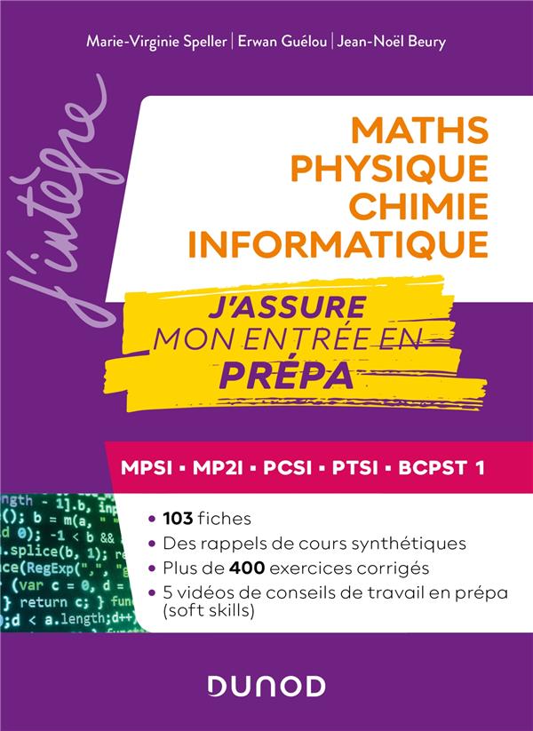 Maths-Physique-Chimie-Informatique ; MPSI-MP2I-PCSI-PTSI-BCPST 1 ; J'assure mon entrée en prépa