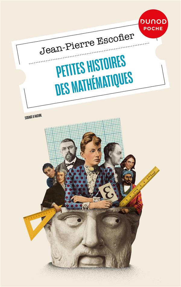 Petites histoires des mathématiques (3e édition)