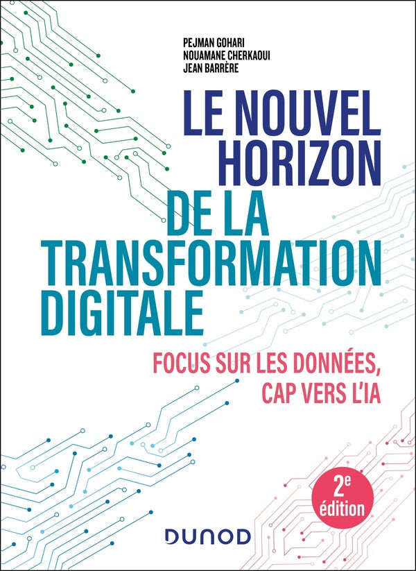 Le nouvel horizon de la transformation digitale : Focus sur les données, cap vers l'IA (2e édition)