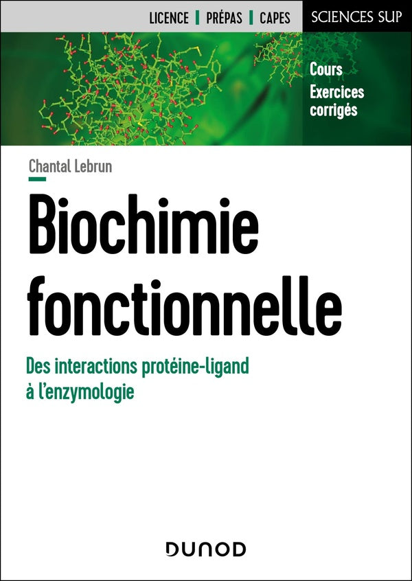 Biochimie fonctionnelle : Des interactions protéine-ligand à l'enzymologie